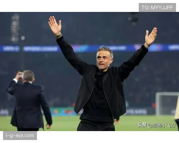 恩里克战术革新显成效，灵活体系成球队制胜关键