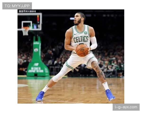 塔图姆无球跑动占比提升，拉开空间效率超同位置锋线